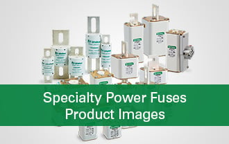 Specialty-Power-Fuses-Thumb