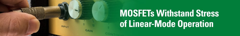 LIT-MOSFETLinearModeOperation-LPHeader